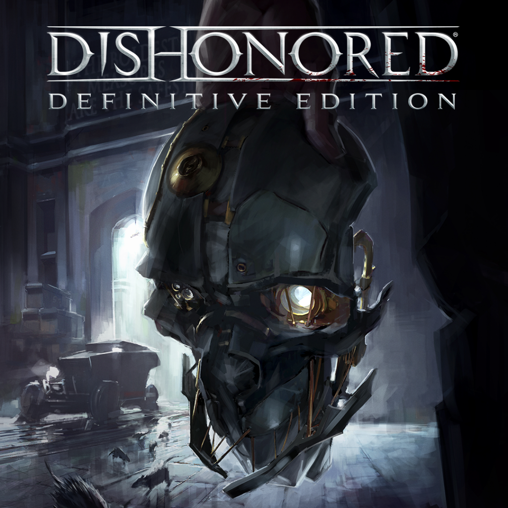 Dishonored® Definitive Edition