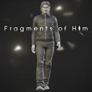 Fragments of Him