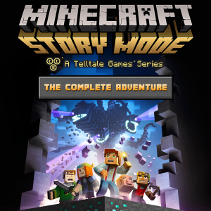 Minecraft: Story Mode - The Complete Adventure (Episodes 1-8)